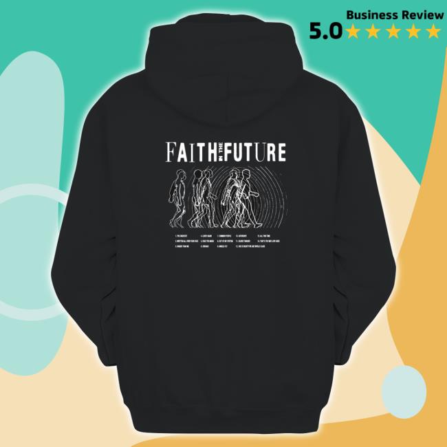 Faith In The Future Shirt