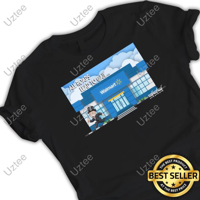 Originalgaillewis All Roads Lead To Gail Lewis Walmart Shirts