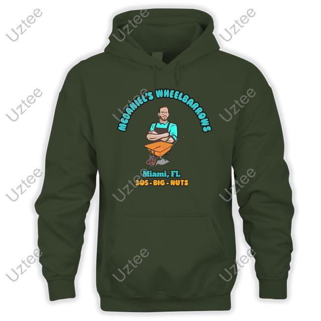 Dolphreaky Wearing Mcdaniel's Wheelbarrows Miami, Fl 305-Big-Nuts Tee Shirt