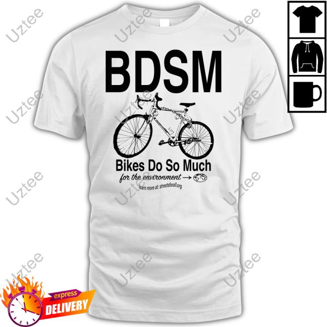 Bikes Do So Much Tee Shirt