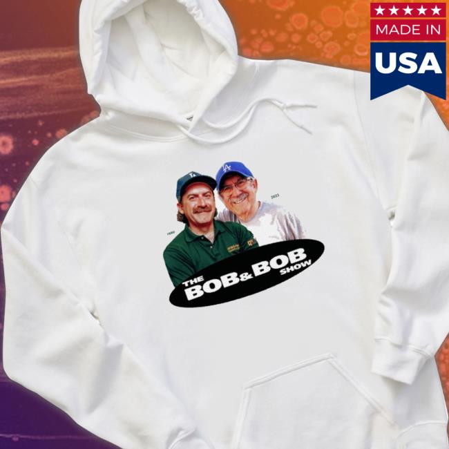 Official The Bob And Bob Show 1990 2023 Shirt