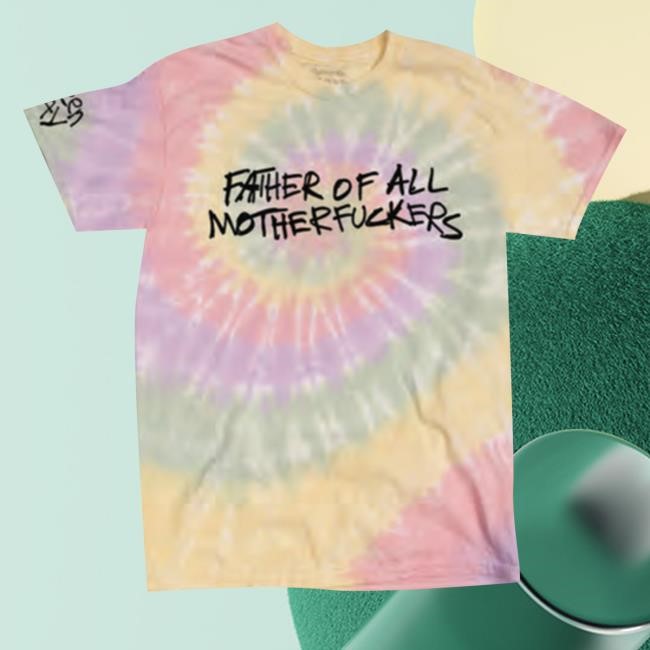 Father Of All Motherfuckers Tie Dye Long Sleeve T Shirt