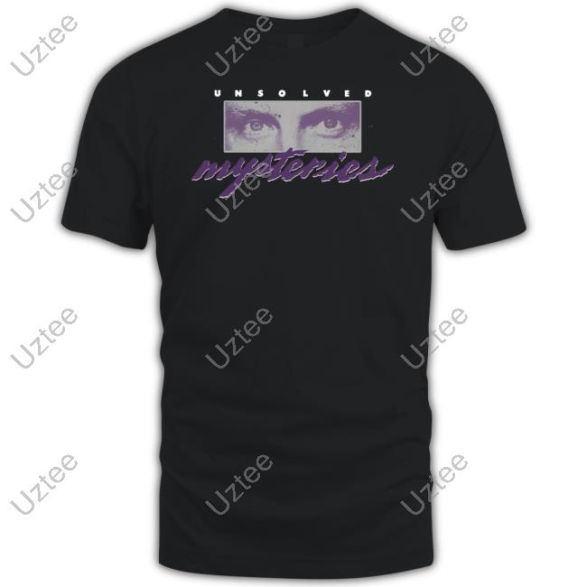 Unsolved Mysteries For Every Mystery There Is Someone Somewhere Who Knows The Truth T Shirt