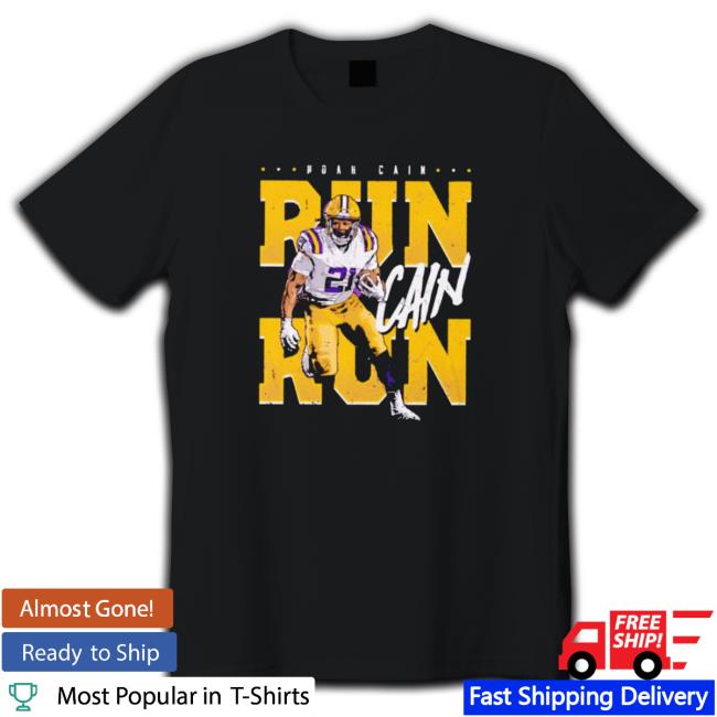 Noah Cain Run Cain Run Lsu Tigers Sweatshirt