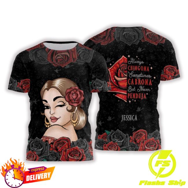 Always Chingona Sometimes Cabrona But Never Pendeja - Personalized Tie Dye 3D All Over Printed Sweaters