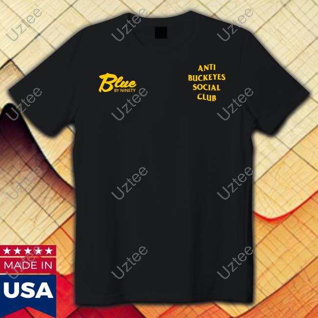 Anti Buckeyes Social Club Champion Tee Shirts Bluebyninety Shop