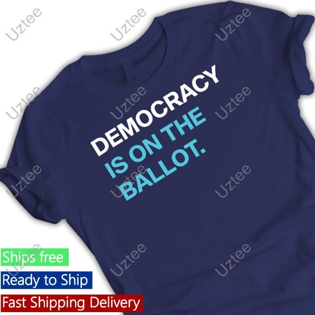 Democracy Is On The Ballot Classic Shirt