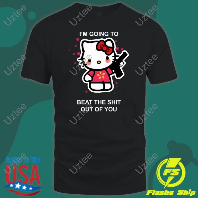 Kitty I'm Going To Beat The Shit Out Of You Long Sleeve Tee Shirt