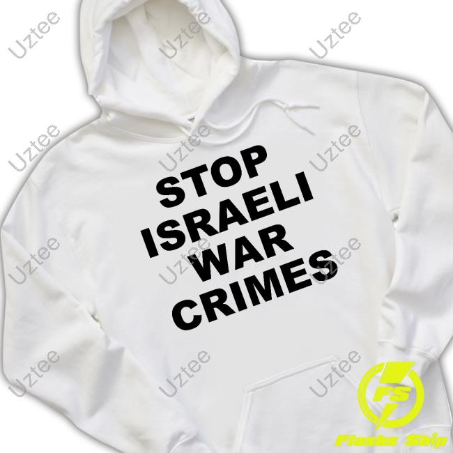 Stop Israeli War Crimes Shirt
