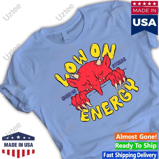Low On Energy High On Stress Hoodie