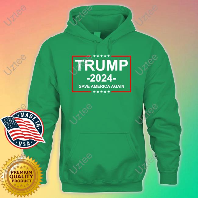 Maga Trump 2024 Save America Again Shirt Maga Trump 2024 Save America Again Tee Shirt