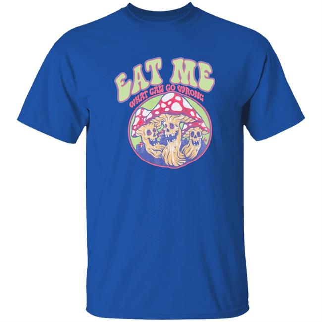 Shirts With Threatening Auras Ragstock Store Auras Eat Me What Can Go Wrong Shirt Auras Eat Me What Can Go Wrong Shirt Ragstock Store Shirts With Threatening Auras