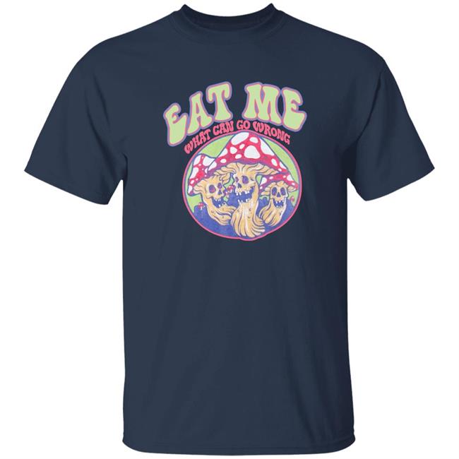 Shirts With Threatening Auras Ragstock Store Auras Eat Me What Can Go Wrong Shirt Ragstock Store Shirts With Threatening Auras Auras Eat Me What Can Go Wrong Shirt