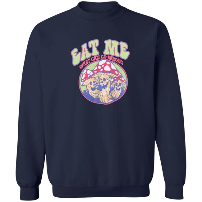 Shirts With Threatening Auras Ragstock Store Auras Eat Me What Can Go Wrong Shirt Auras Eat Me What Can Go Wrong Shirt Ragstock Store Shirts With Threatening Auras