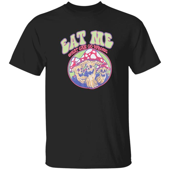 Shirts With Threatening Auras Ragstock Store Auras Eat Me What Can Go Wrong Shirt Ragstock Store Auras Eat Me What Can Go Wrong Shirt Shirts With Threatening Auras