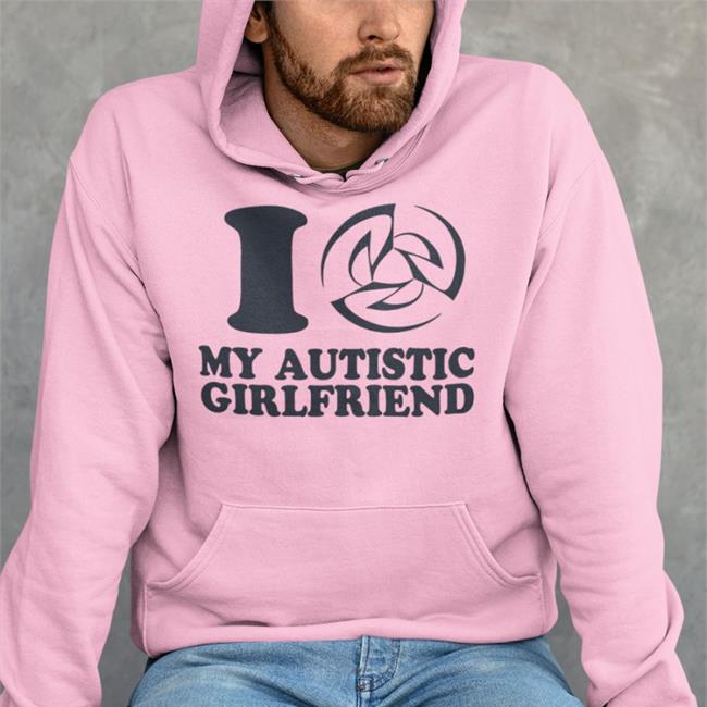 I Daine My Autistic Girlfriend New Shirt D4ine I Daine My Autistic Girlfriend Tee Shirt I My Autistic Girlfriend Tee Shirt