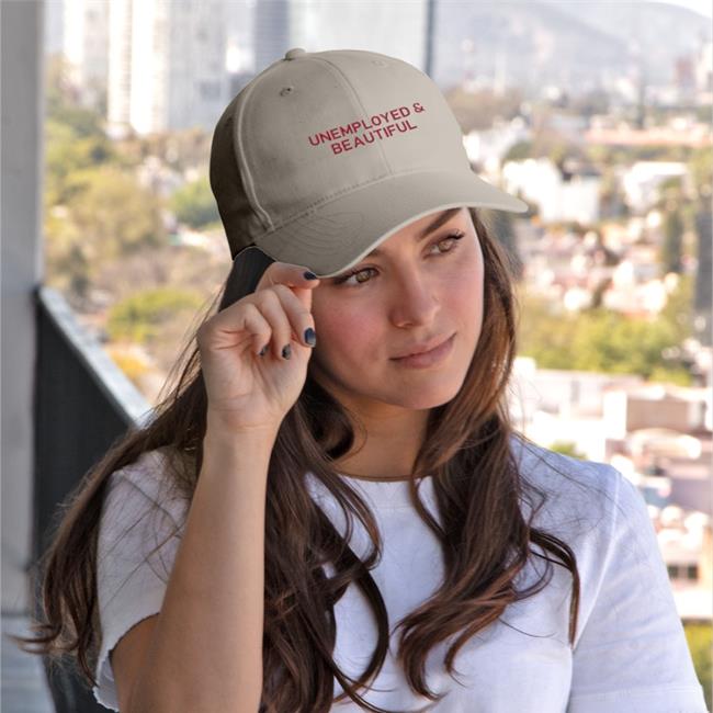 Shirtsthtgohard Unemployed And Beautiful Cap Shirtsthtgohard Unemployed And Beautiful Hats