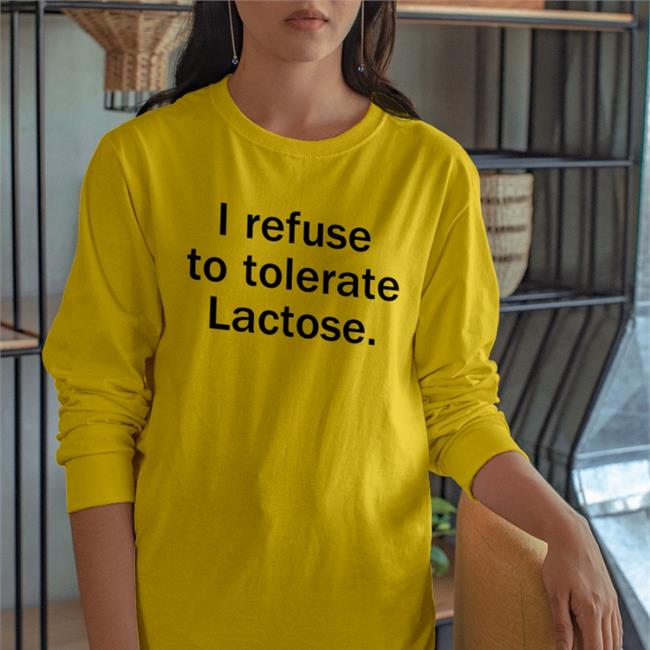 I Refuse To Tolerate Lactose Shirt Shirtsthtgohard Shirts That Go Hard I Refuse To Tolerate Lactose Hat Shirtsthtgohard