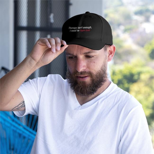 Shirtsthtgohard Therapy Isn't Enough I Need To Fight God Embroidered Hat