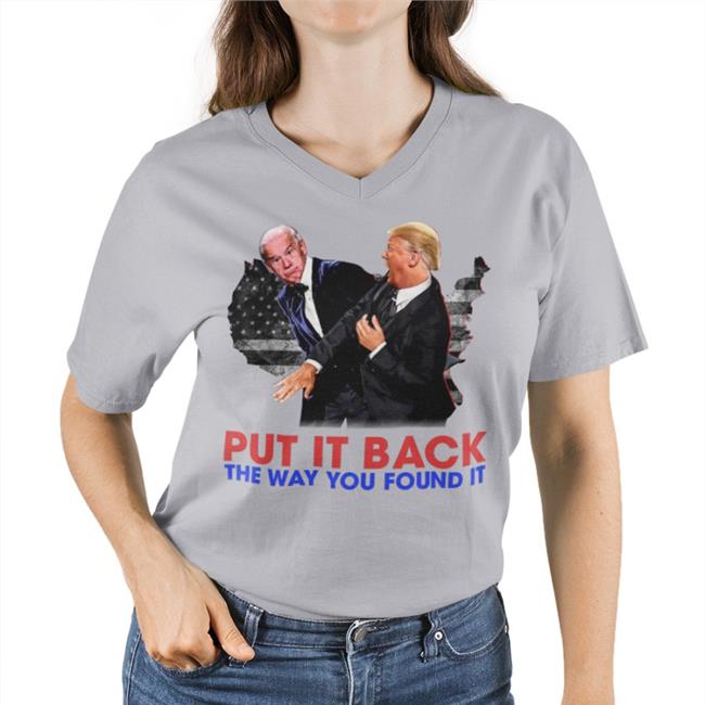 Put It Back The Way You Found It Hoodie Joe Biden And Donald Trump