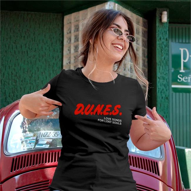 D U N E S Love Songs For Lost Souls Tee Shirts