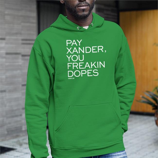 Survivinggrady Pay Xander You Freakin Dopes Sweatshirt