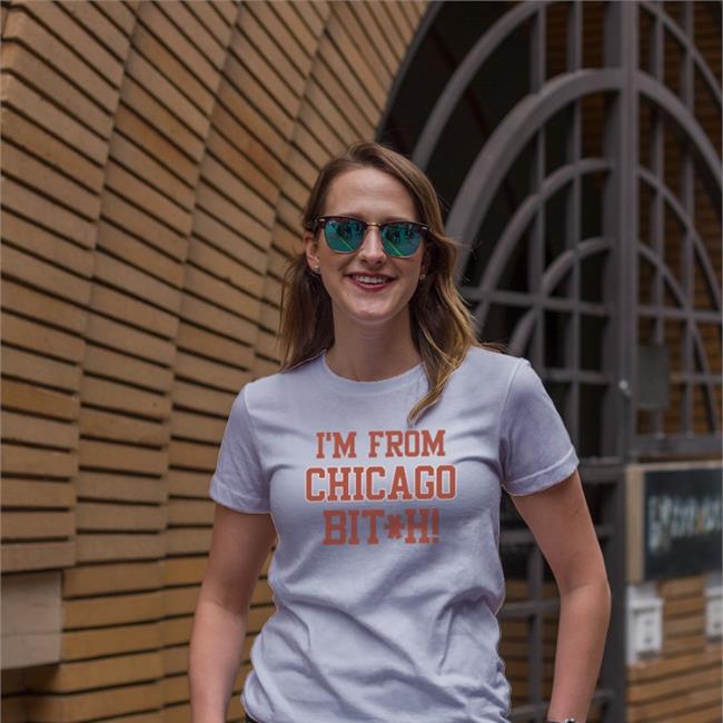 The Rhoa Tea I'm From Chicago Bitch Shirt Rhoatea