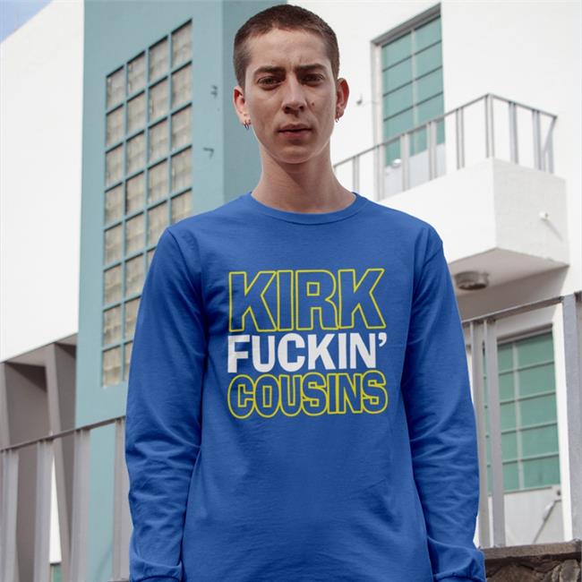 Kirk Fuckin' Cousins Shirt Purple Sally