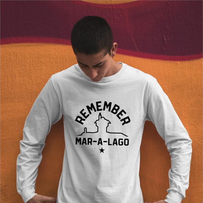 Mark Kaye Store Remember Mar-A-Lag Long Sleeve T Shirt