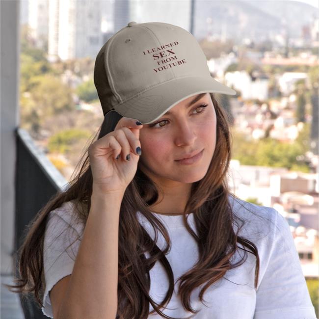 Shirts That Go Hard I Learned Sex From Youtube Hats