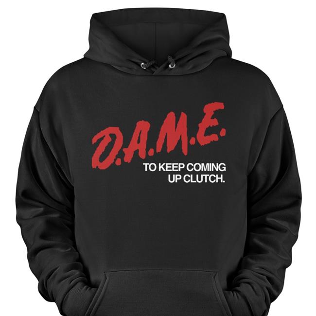 Evanem Merch D.A.M.E. To Keep Coming Up Clutch Tee Shirts