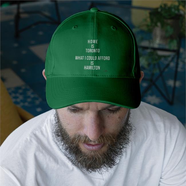 The Beaverton Store Home Is Toronto What I Could Afford Is Hamilton Hats