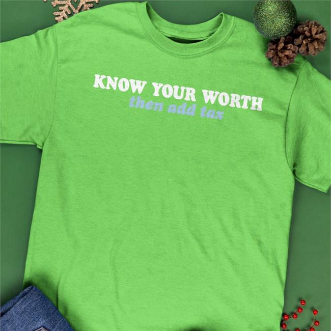 Jessica Jeane Know Your Worth Then Add Tax Sweatshirt