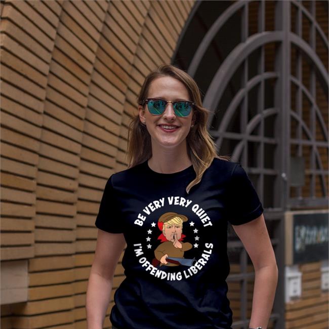 Cynthia Be Very Very Quiet I'm Offending Liberals Shirt Black