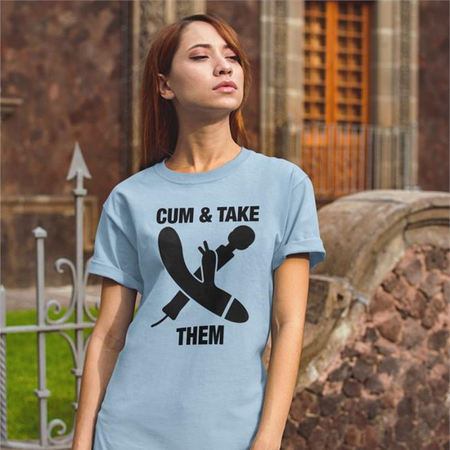 Cum & Take Them Hoodie