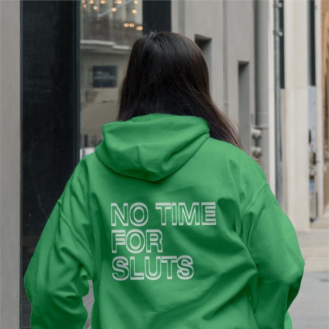 Shirts That Go Hard No Time For Sluts Shirt