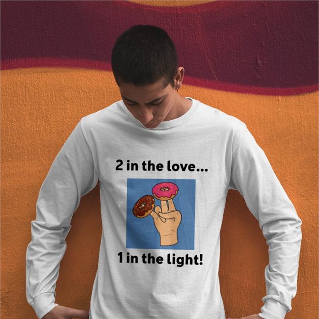 2 In The Love 1 In The Light T Shirts