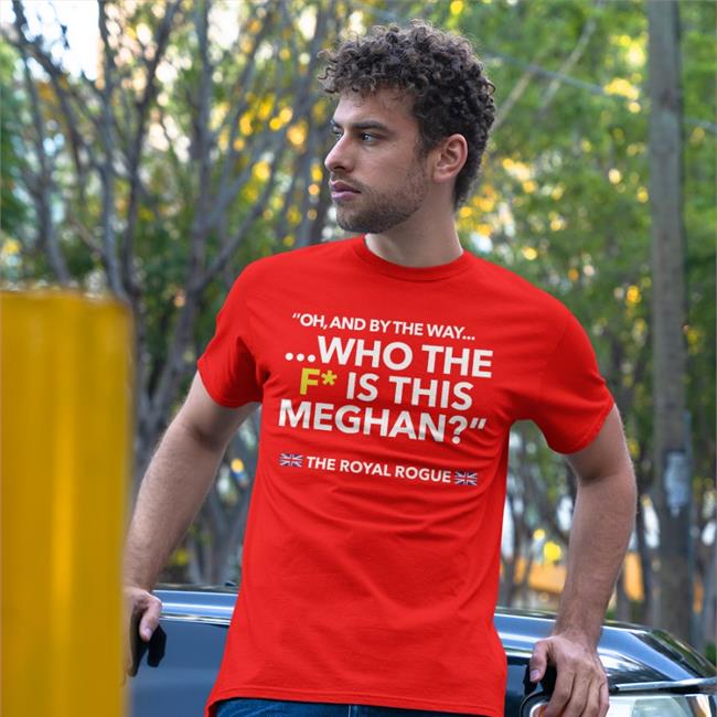 Jesús Enrique Rosas - The Body Language Guy Oh And By The Way Who The F Is This Meghan Shirts The Body Language Guy Merch
