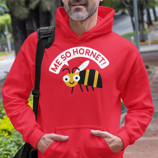Me So Hornet Shirt Translatedtees