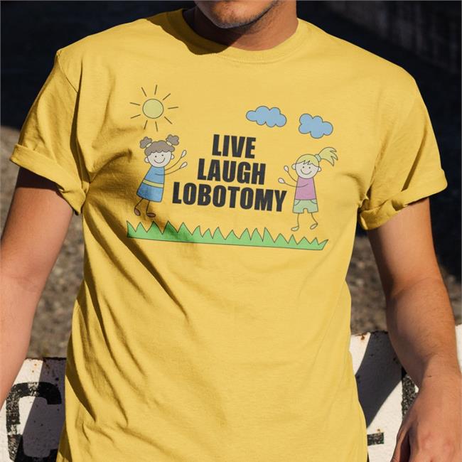 Swag Stim Ulus Live Laugh Lobotomy Shirt