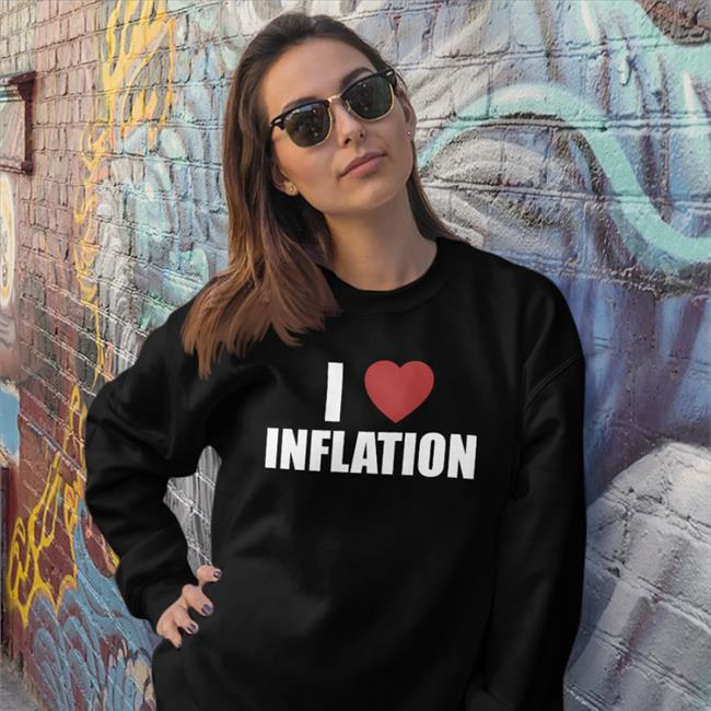 Swagstimulus Store I Love Inflation Sweatshirt