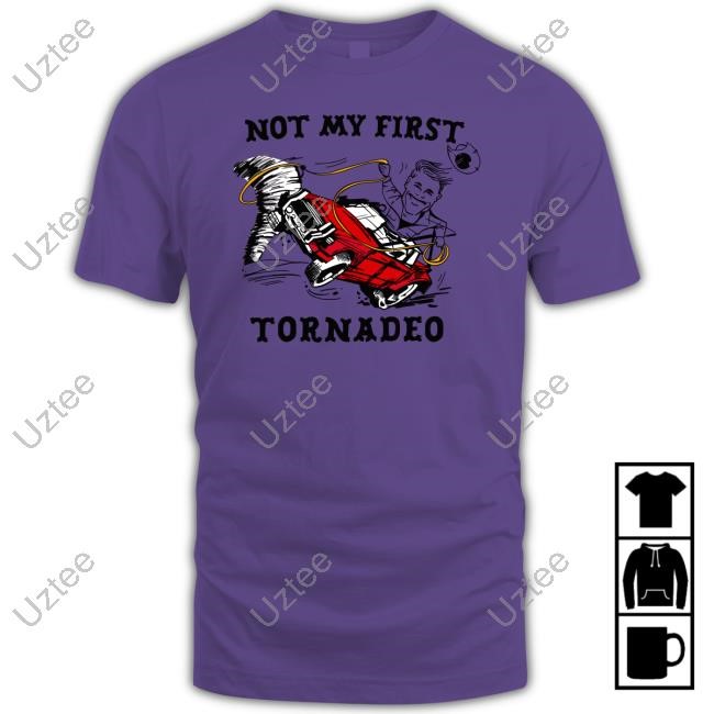 Not My First Tornadeo Tank Top Glen Powell Not My First Tornadeo Long Sleeve T Shirt