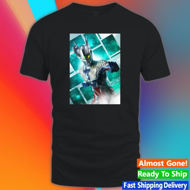 Official Ultraman Zero New Generation Ultraman shirt, hoodie, tank top, sweater and long sleeve t-shirt
