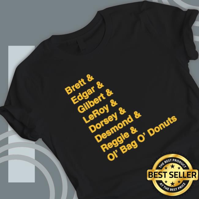 Official Brett Edgar Gilbert Leroy Dorsey Desmond Reggie Oi Bag O Donuts Tee Shirt