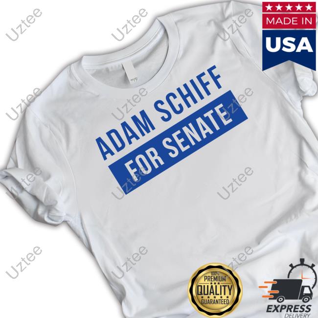 Adamschiff Store Adam Schiff For Senate Hoodie