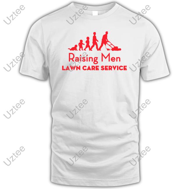 Raising Men Lawn Care Service Christmas T Shirt Raising Men Lawn Care Service Christmas Hoodie