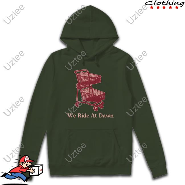 Mcf We Ride At Dawn Cart T Shirt We Ride At Dawn Cart Shirts