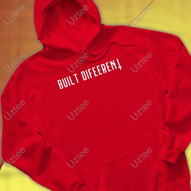 Built Different Shirt, T Shirt, Hoodie, Sweater, Long Sleeve T-Shirt And Tank Top