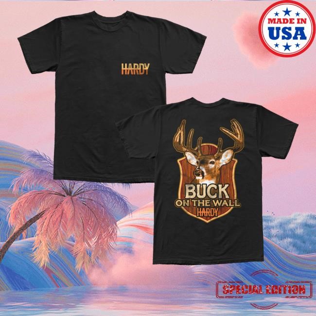 Buck On The Wall Hooded Sweatshirt Hardy Official Merch Store Hardy Official Merch Store Buck On The Wall T-Shirt