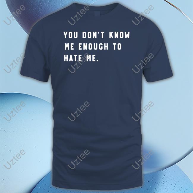 Caleb Plant Wearing You Don't Know Me Enough To Hate Me Long Sleeve T Shirt